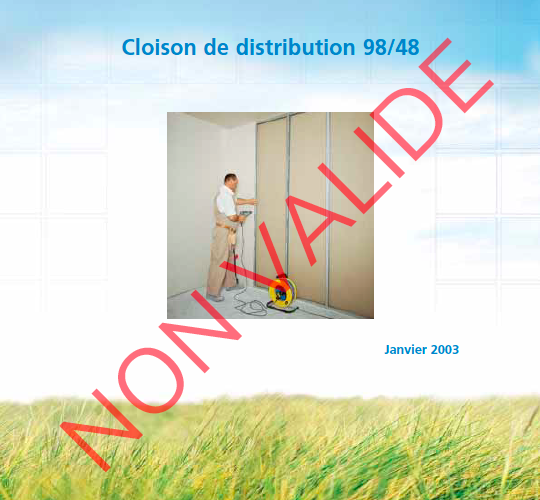 Fiches de Déclaration Environnementale et Sanitaire (FDES),  Cloison de distribution 98/48 – NON VALIDE – RÉALISÉE SELON LA NORME XP P01 – 010