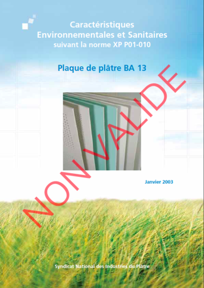 Fiches de Déclaration Environnementale et Sanitaire (FDES),  Plaque de plâtre BA13 – NON VALIDE – RÉALISÉE SELON LA NORME XP P01 – 010